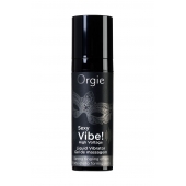 Гель для массажа ORGIE Sexy Vibe High Voltage с эффектом вибрации - 15 мл. - ORGIE - купить с доставкой в Пензе