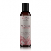 Интимный гель на водной основе All-Natural Strawberry с ароматом клубники - 150 мл. - ORGIE - купить с доставкой в Пензе