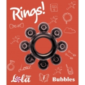 Чёрное эрекционное кольцо Rings Bubbles - Lola Games - в Пензе купить с доставкой