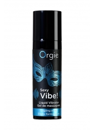 Гель для массажа ORGIE Sexy Vibe Liquid Vibrator с эффектом вибрации - 15 мл. - ORGIE - купить с доставкой в Пензе