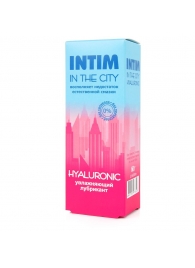 Увлажняющий лубрикант на водной основе Intim in the city Hyaluronic - 60 гр. - Биоритм - купить с доставкой в Пензе