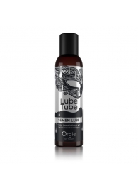 Интимный гель на водной основе Lube Tube Semen Lube - 150 мл. - ORGIE - купить с доставкой в Пензе