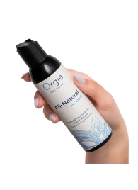 Интимный гель на водной основе Orgie All-Natural Acqua - 150 мл. - ORGIE - купить с доставкой в Пензе