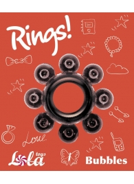 Чёрное эрекционное кольцо Rings Bubbles - Lola Games - в Пензе купить с доставкой