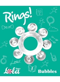 Прозрачное эрекционное кольцо Rings Bubbles - Lola Games - в Пензе купить с доставкой